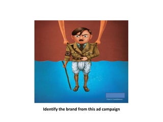 Identify the brand from this ad campaign 
 
