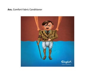 Ans. Comfort Fabric Conditioner 
 