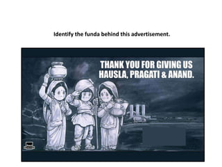 Identify the funda behind this advertisement. 
 