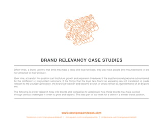 Brand Relevancy Case Studies