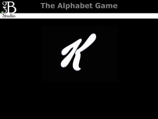 The Alphabet Game
 