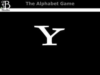 The Alphabet Game
 