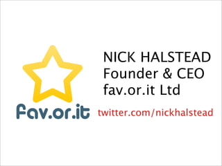 NICK HALSTEAD Founder & CEO