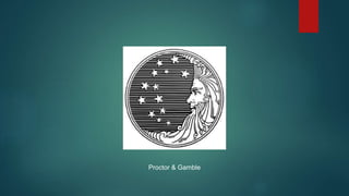 Proctor & Gamble
 