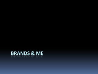 Brands & Me
