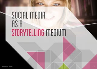 SocialMedia
asa
StorytellingMedium
www.bynd.com @Beyond 3
 