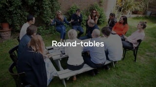 Round-tables
 