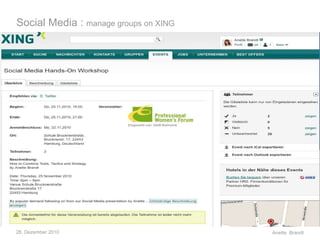 Social Media :  manage groups on XING Business Networks : manage groups, manage contacts, access profiles 