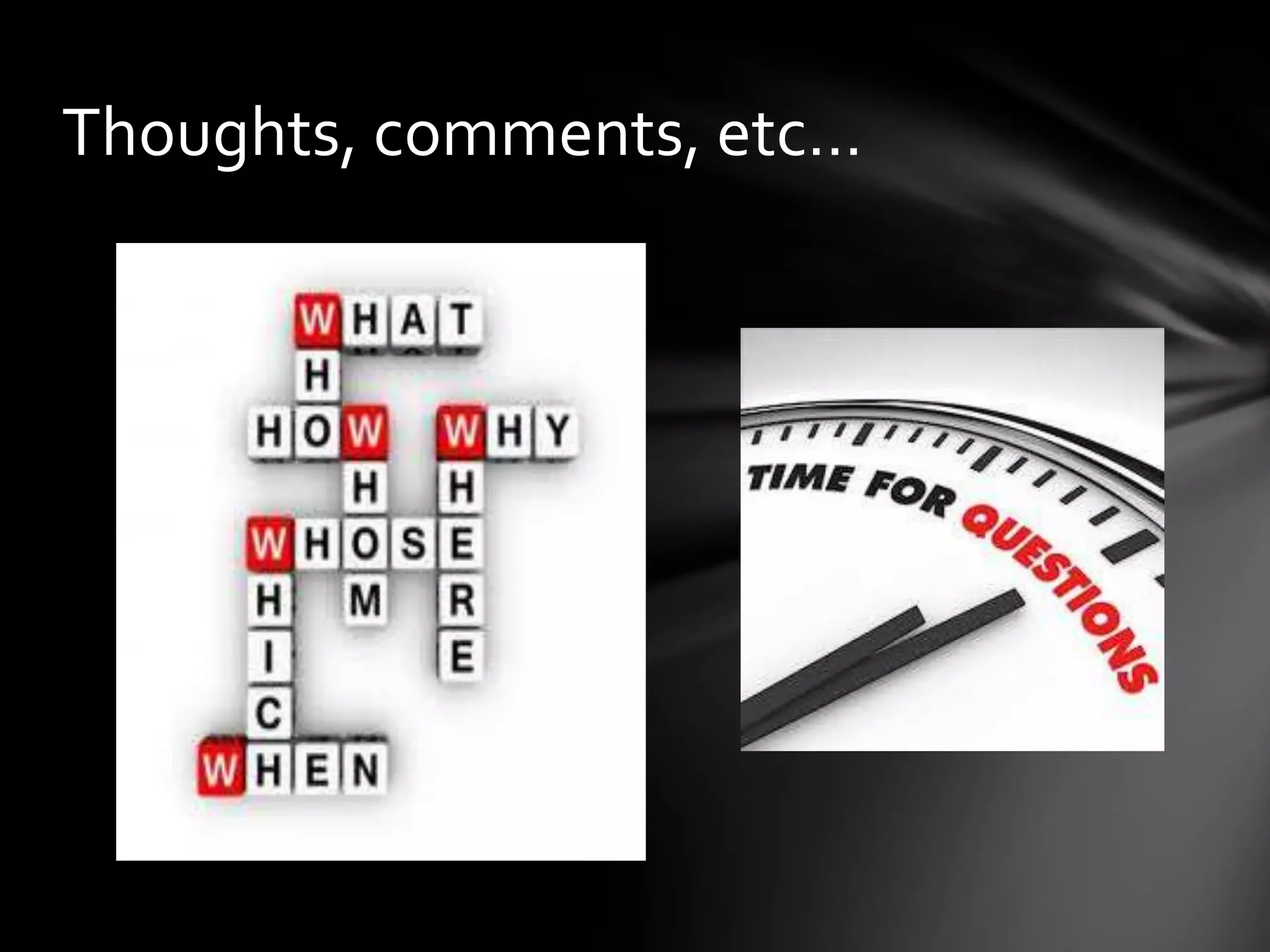 Thoughts, comments, etc…
 