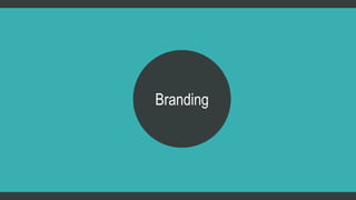 Branding 
 