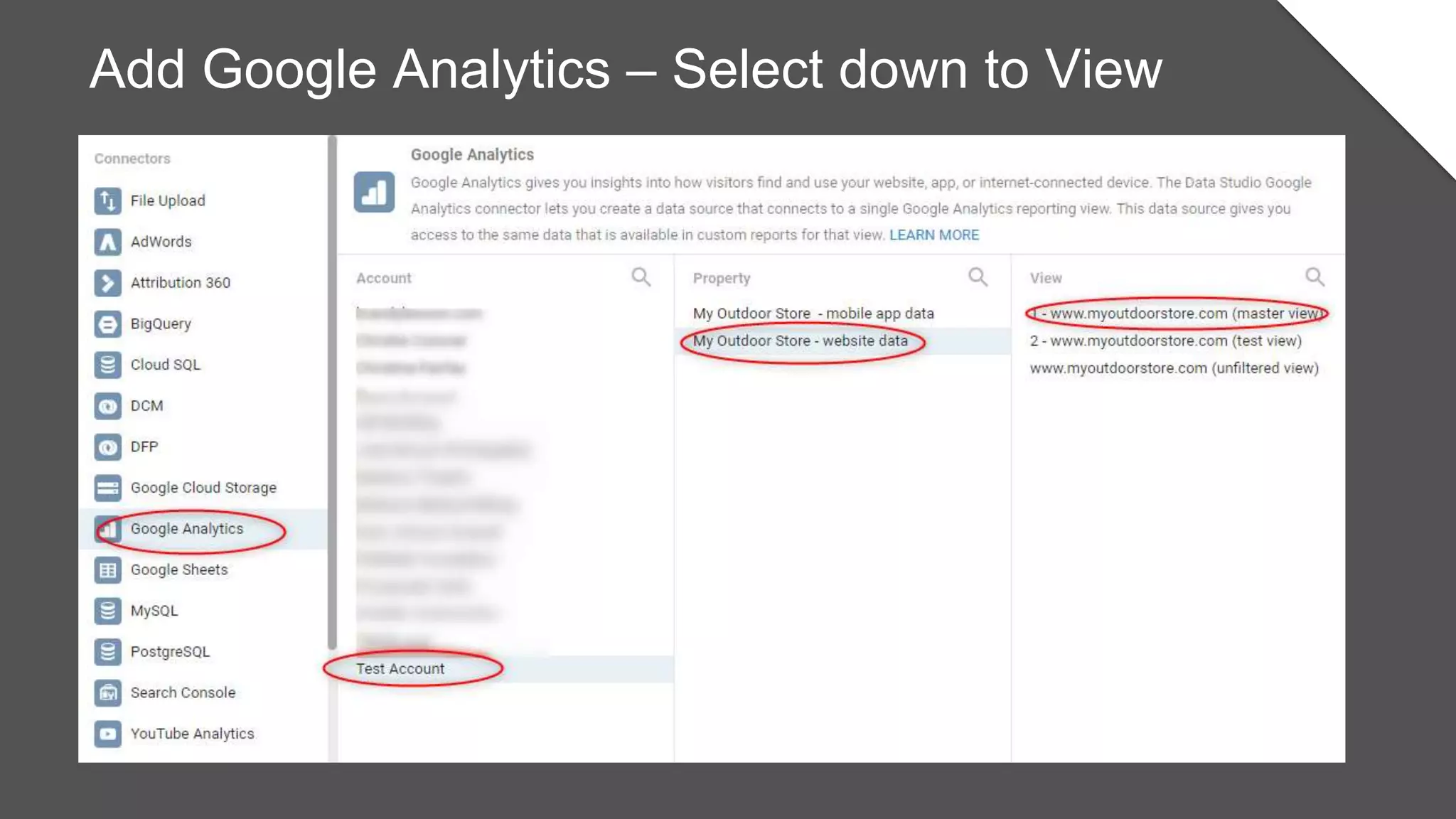 Add Google Analytics – Select down to View
 
