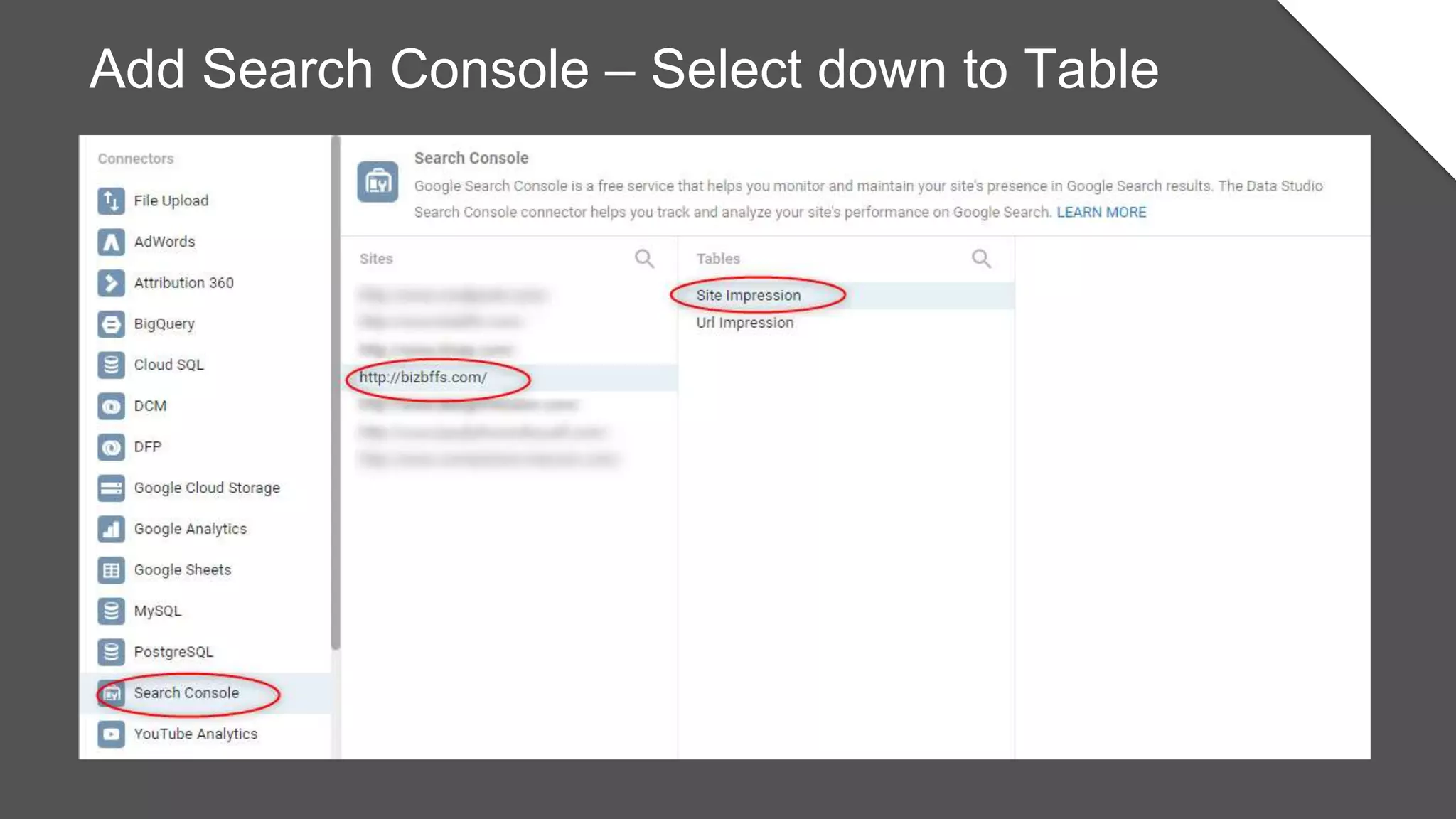 Add Search Console – Select down to Table
 
