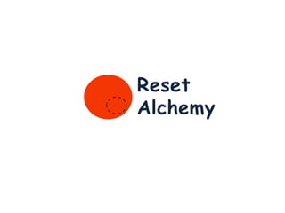 Reset
Alchemy
 