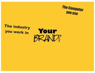Brand You!!
