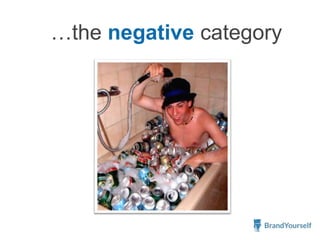 …the negative category
 