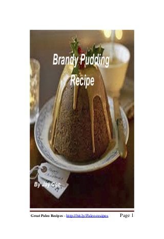Great Paleo Recipes - http://bit.ly/Paleo-recipes   Page 1
 