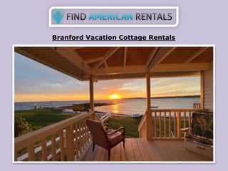 Branford Vacation Cottage Rentals
 