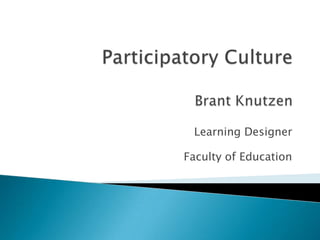 Learning Designer
Faculty of Education
 