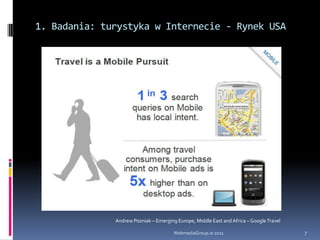 70% - własna organizacjaWebmediaGroup.ie 20113Forrester: Compete & Google 2010