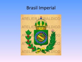 Brasil Imperial 