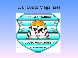 E. E. Couto Magalhães 
