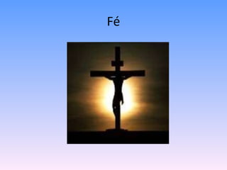 Fé 