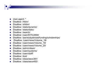 User-agent: *
Disallow: /htbin/
Disallow: /shtbin/
Disallow: /stats/dynamic/
Disallow: /stats/static/
Disallow: /search/
Disallow: /caen/EITC2004/
Disallow: /ipe/studyabroad/funding/scholarships/
Disallow: /caen/news/Volume_18/
Disallow: /caen/news/Volume_19/
Disallow: /caen/news/Volume_20/
Disallow: /admin/dean/
Disallow: /caen/systems/
Disallow: /caen/staff/
Disallow: /lost/
Disallow: /class/eecs381/
Disallow: /class/eecs493/
 