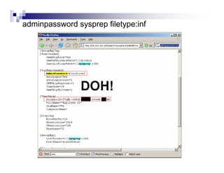 adminpassword sysprep filetype:inf
 