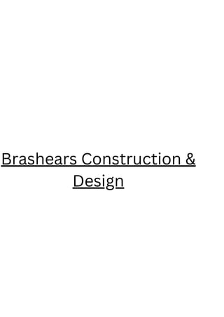 Brashears Construction &
Design
 