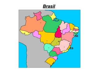 Brasil ES SE 