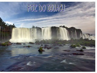 FOZ DO IGUACU 