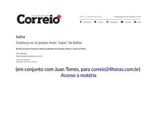 (em conjunto com Juan Torres, para )correio24horas.com.br
Acesse a matéria
 