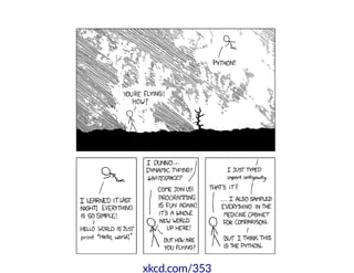 xkcd.com/353
 