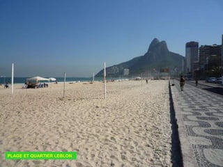PLAGE ET QUARTIER LEBLON

 