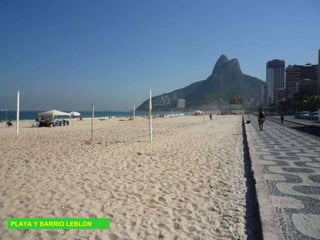 PLAYA Y BARRIO LEBLON