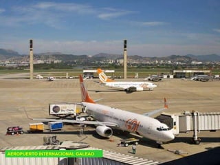 AEROPUERTO INTERNACIONAL GALEAO