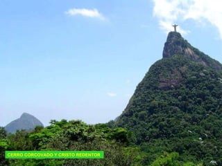 CERRO CORCOVADO Y CRISTO REDENTOR