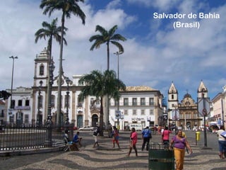 Salvador de Bahia (Brasil) 
