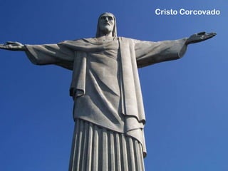 Cristo Corcovado 