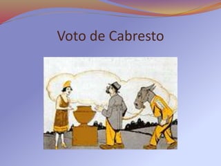 Voto de Cabresto
 