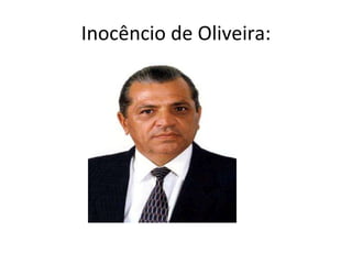 Inocêncio de Oliveira: 