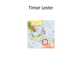 Timor Leste: 
