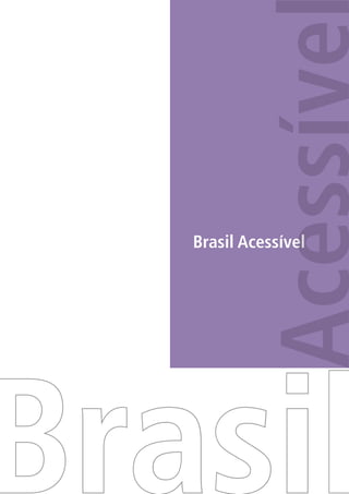 Brasil Acessível




Brasil
 
