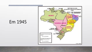 Em 1945
 