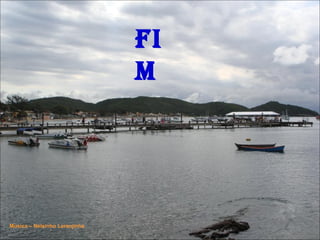 FI
M
Música – Nelsinho Laranjinha
 