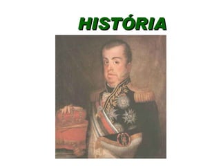 HISTÓRIA  