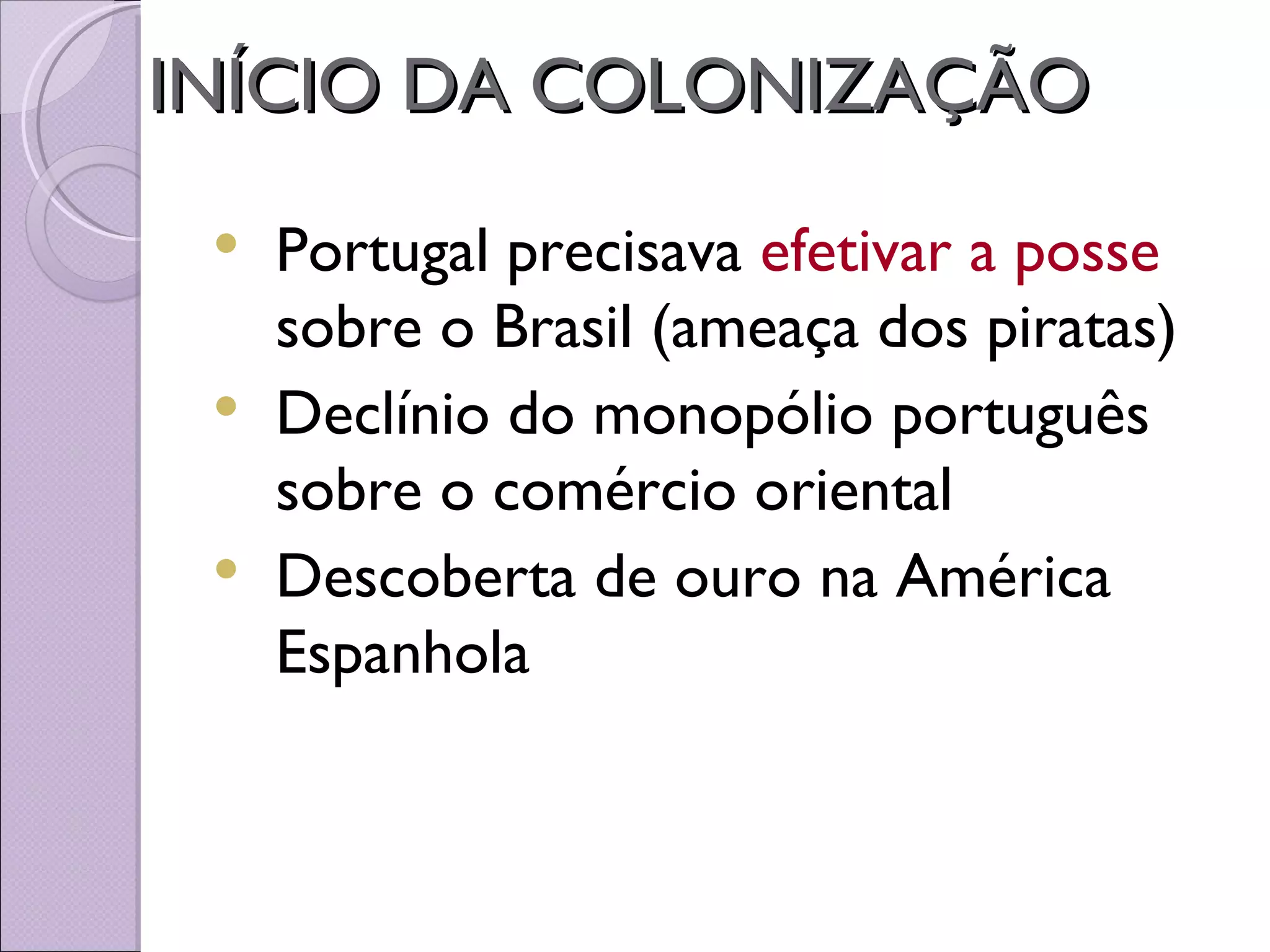 Brasil colonial inicio da colonização | PPT