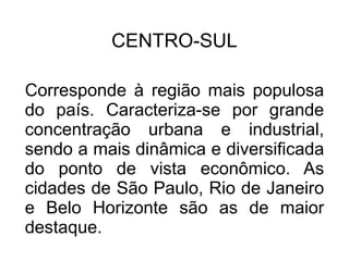 PIB – 2 trilhões de dólares; 