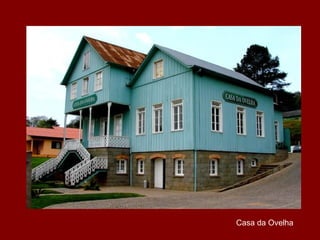 Casa da Ovelha
 