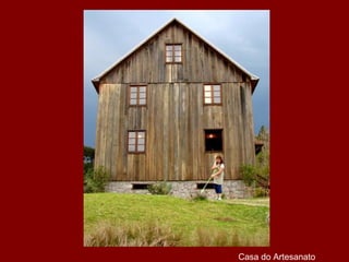 Casa do Artesanato
 